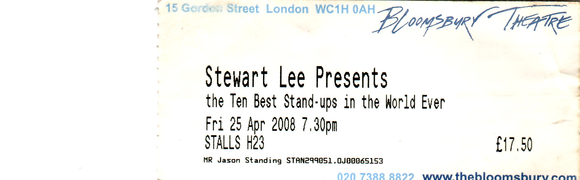 2008-04-25-Stewart Lee Presents the Ten Best Standups In The World Ever